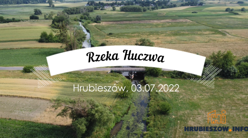 Rzeka Huczwa – Przelot dronem